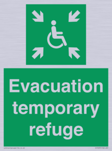 Evacuation temporary refuge